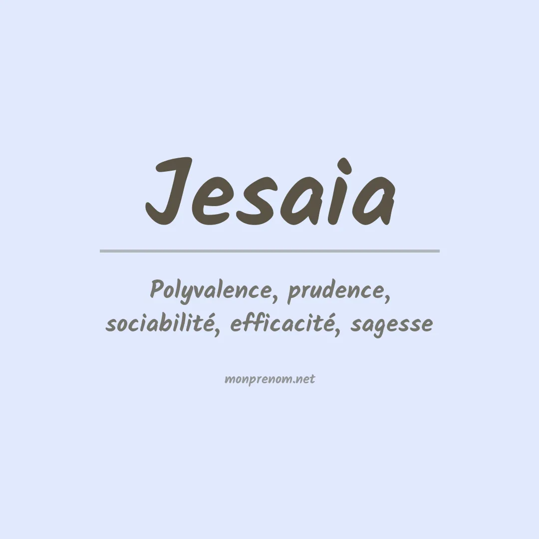 Signification du prénom Jesaia