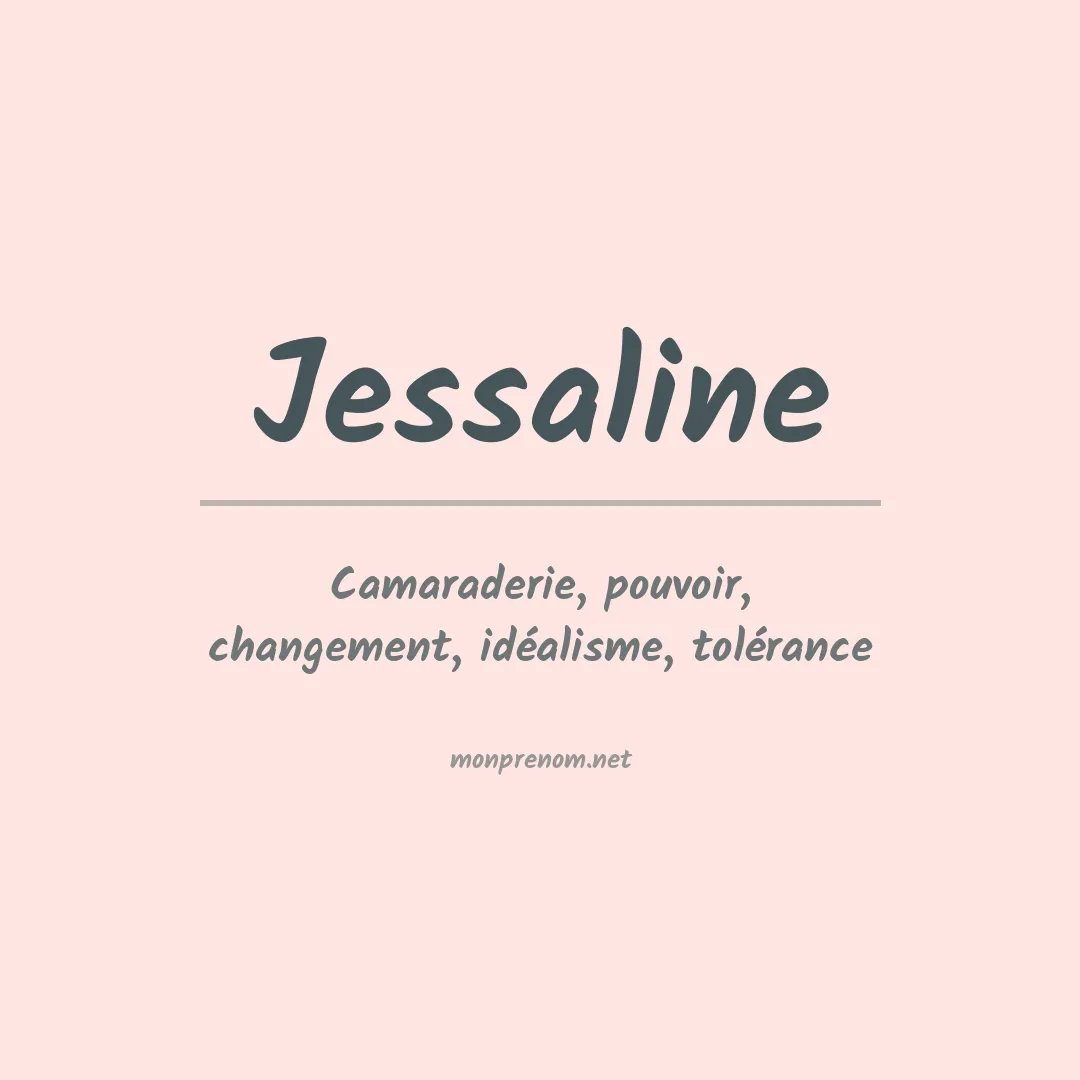 Signification du prénom Jessaline