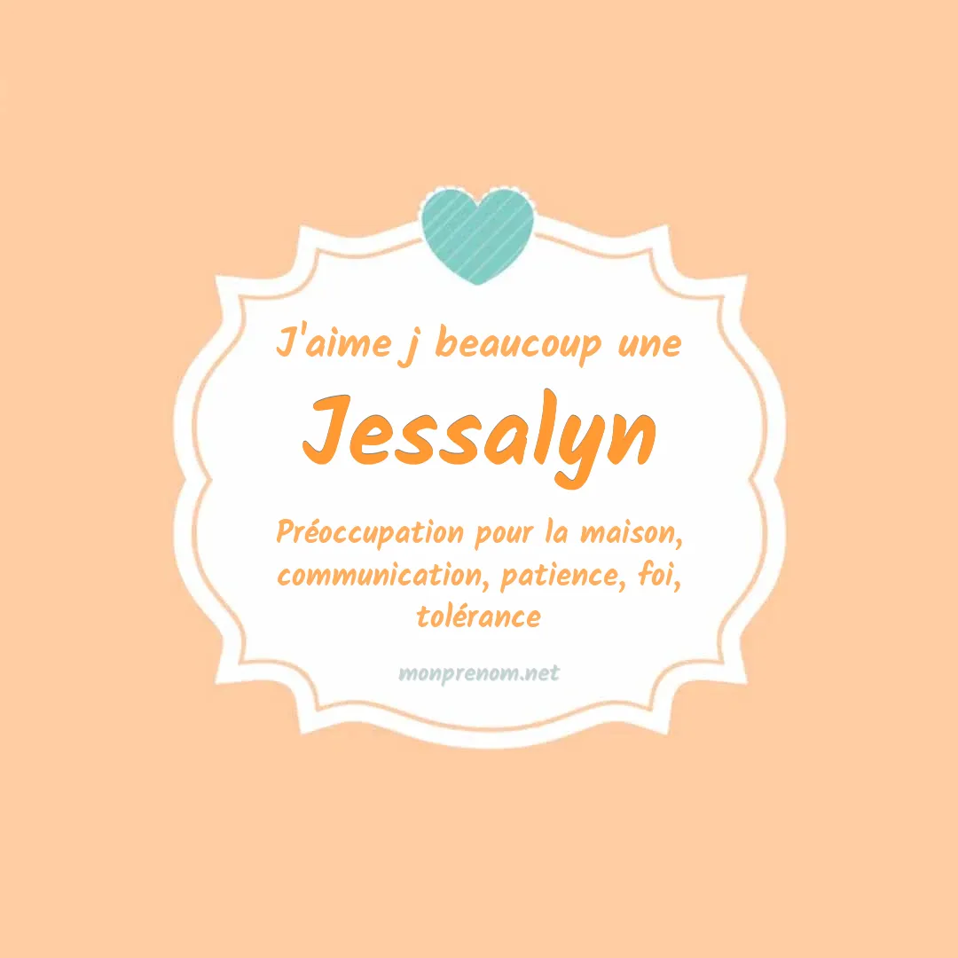 J'aime beaucoup Jessalyn