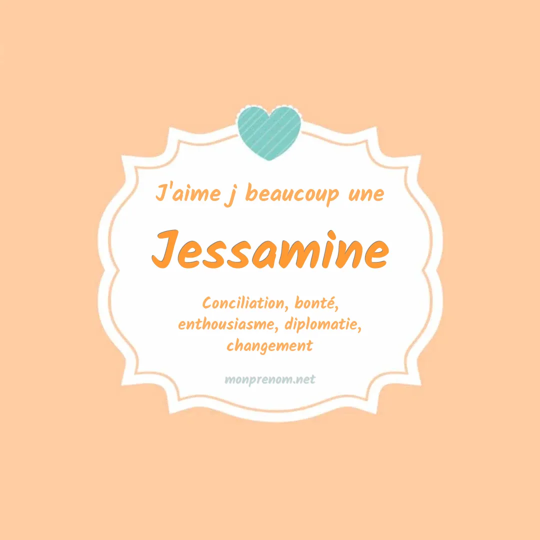 J'aime beaucoup Jessamine