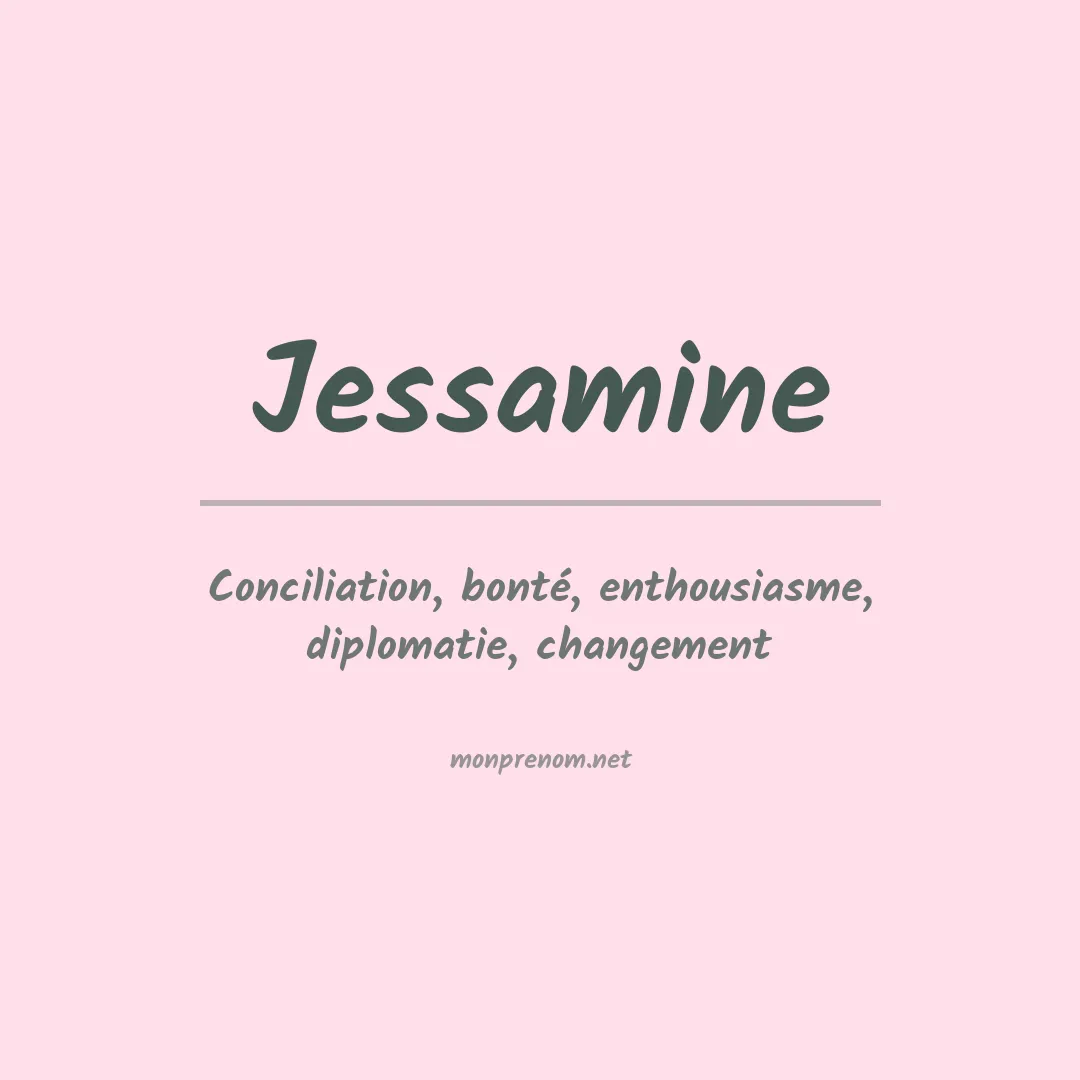 Signification du prénom Jessamine