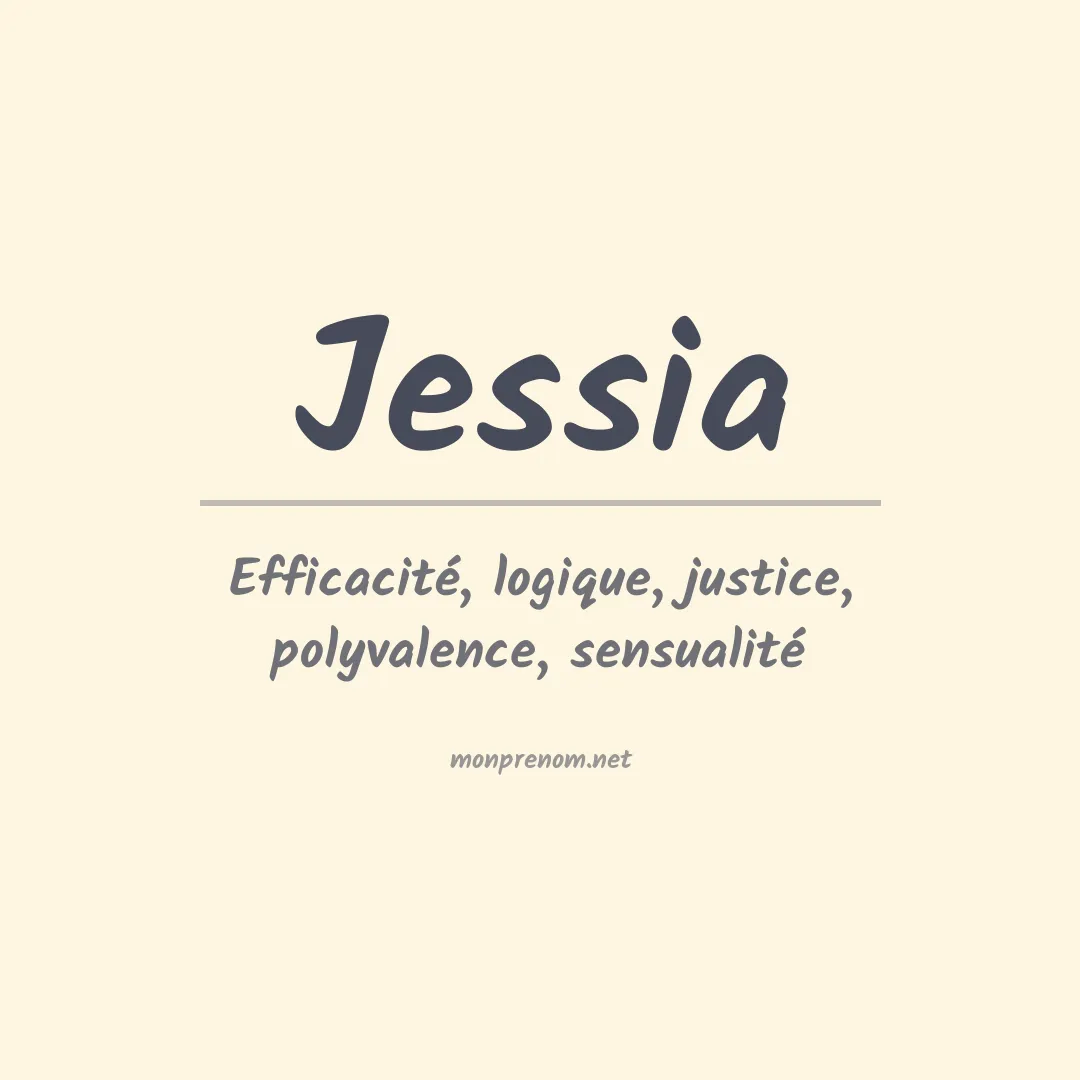 Signification du prénom Jessia