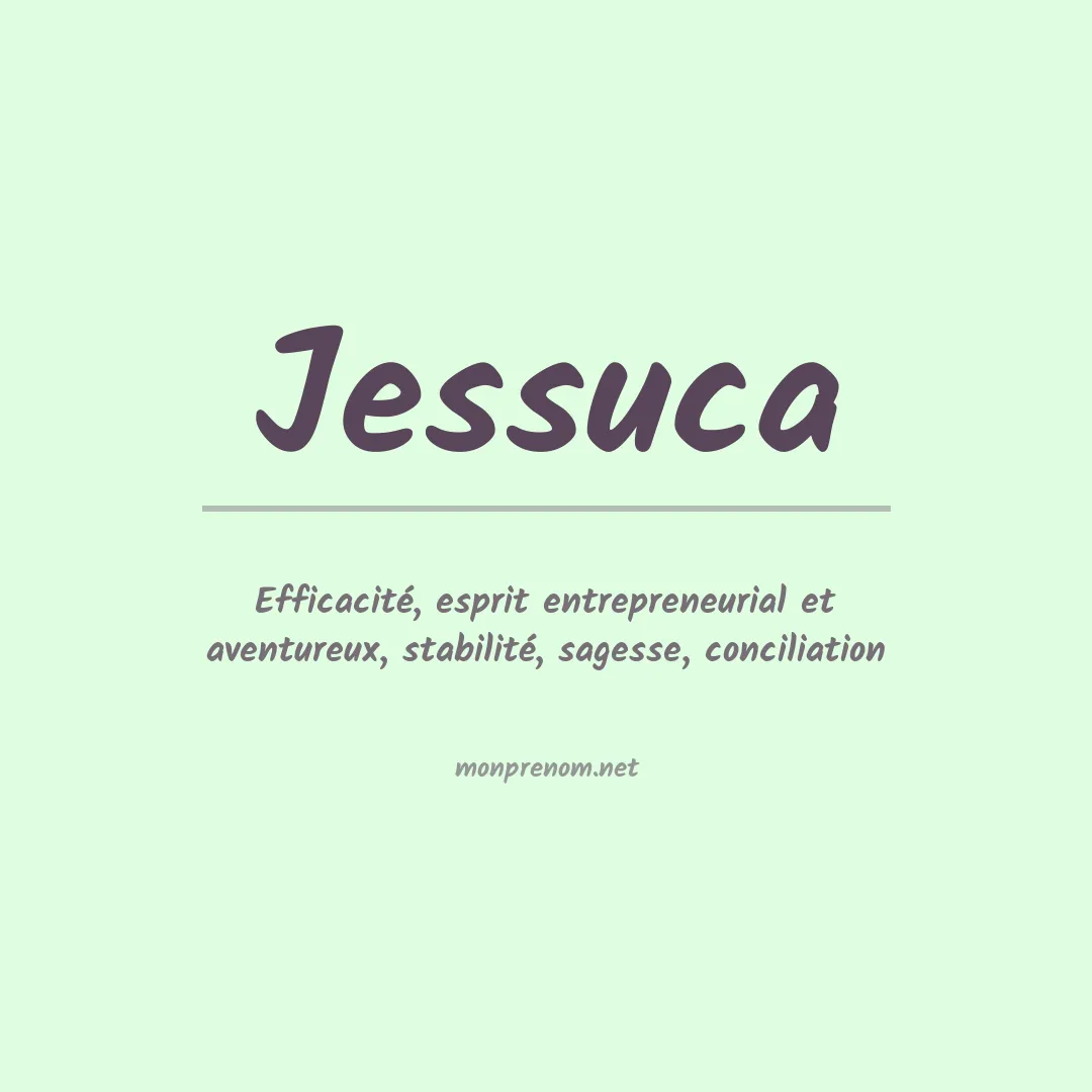 Signification du prénom Jessuca