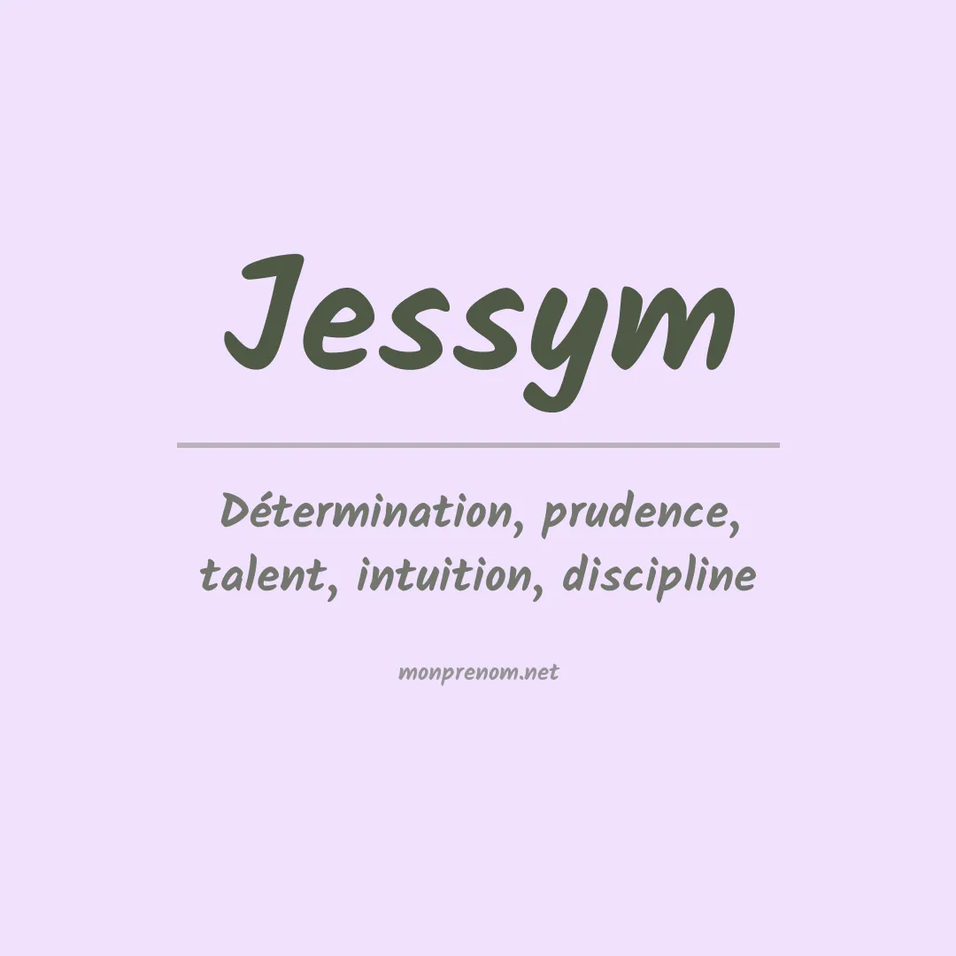 Signification du prénom Jessym