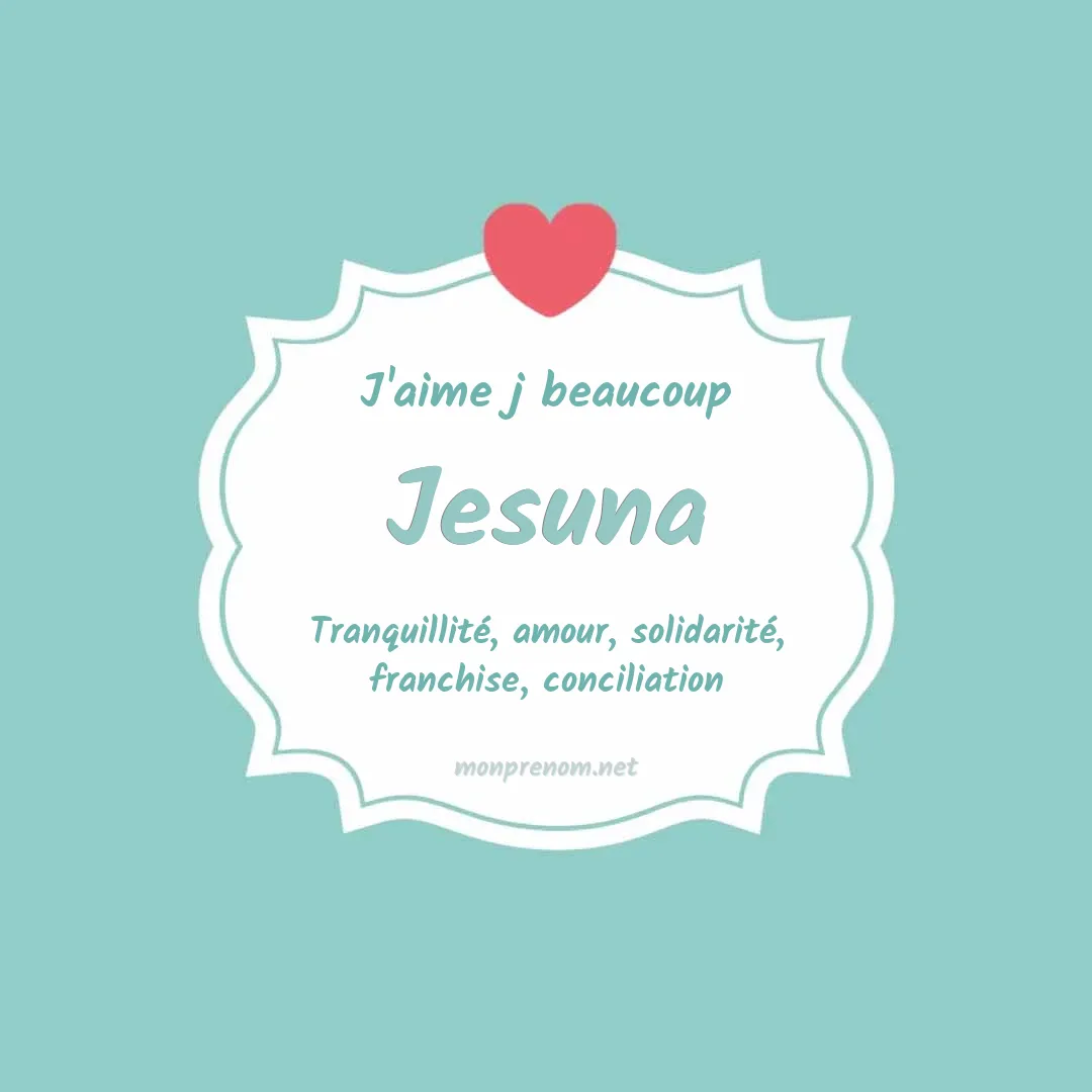 J'aime beaucoup Jesuna