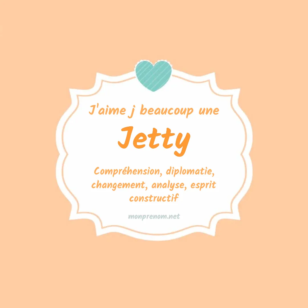 J'aime beaucoup Jetty