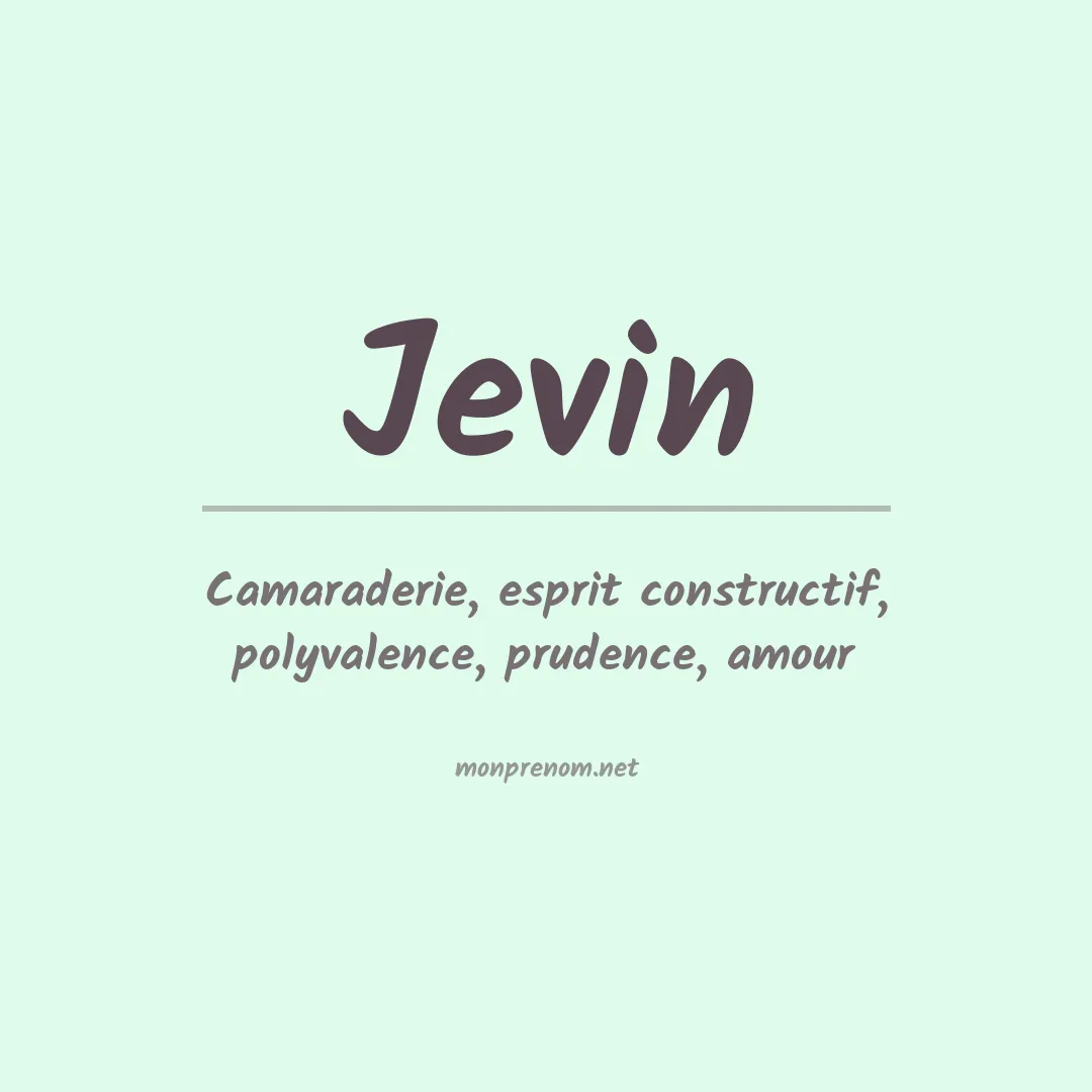 Signification du prénom Jevin