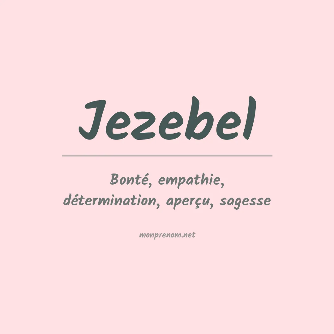 Signification du prénom Jezebel