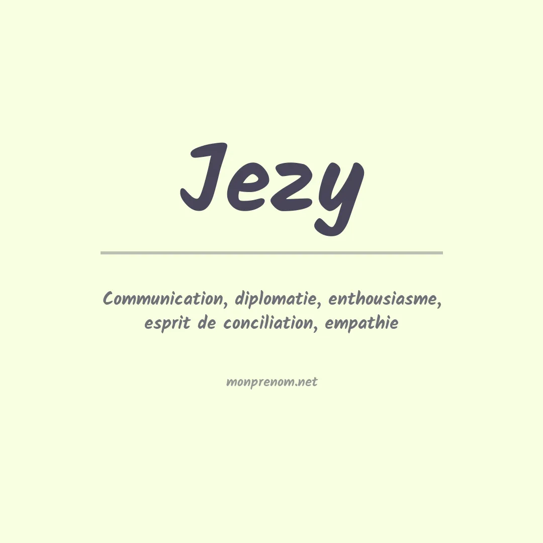 Signification du prénom Jezy