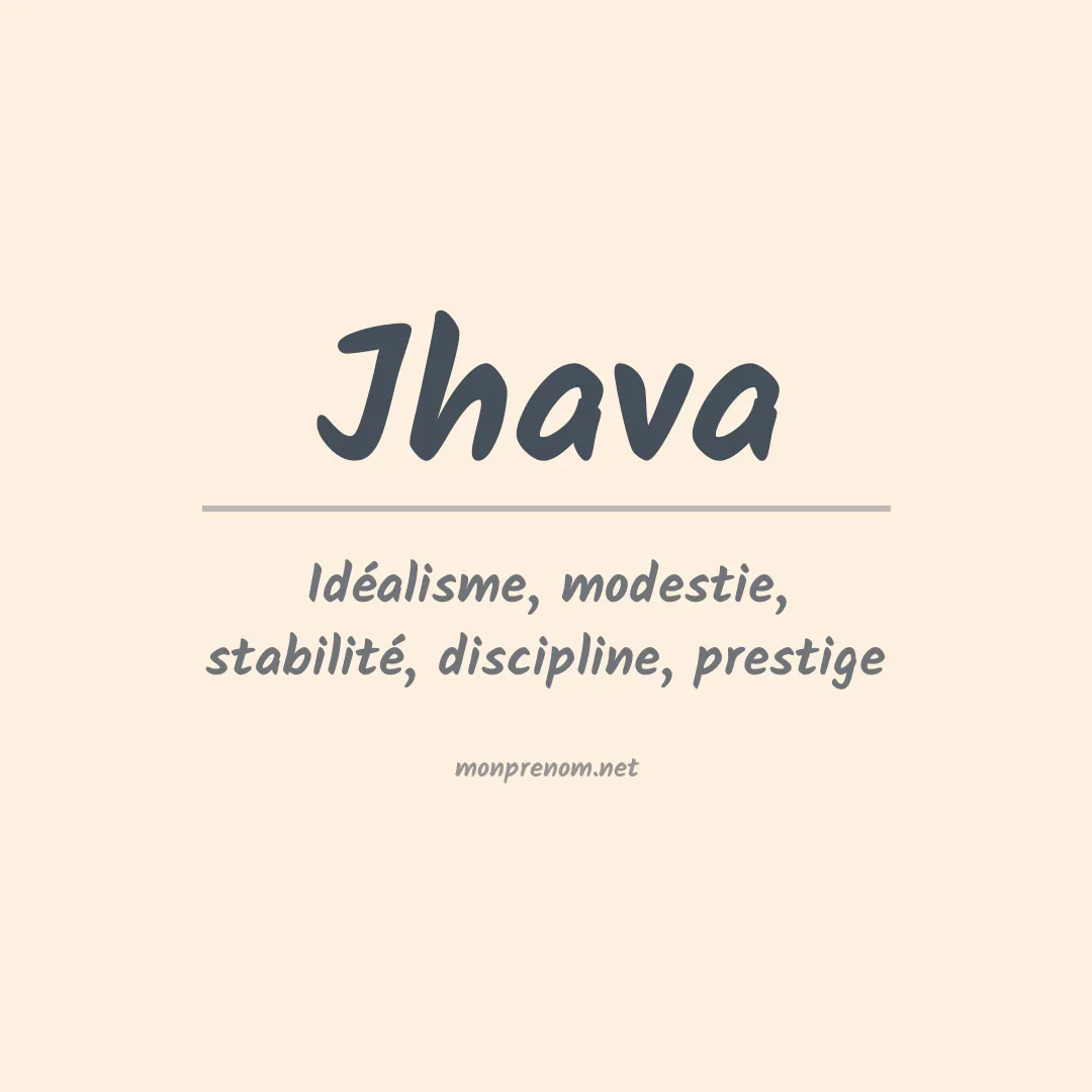 Signification du prénom Jhava