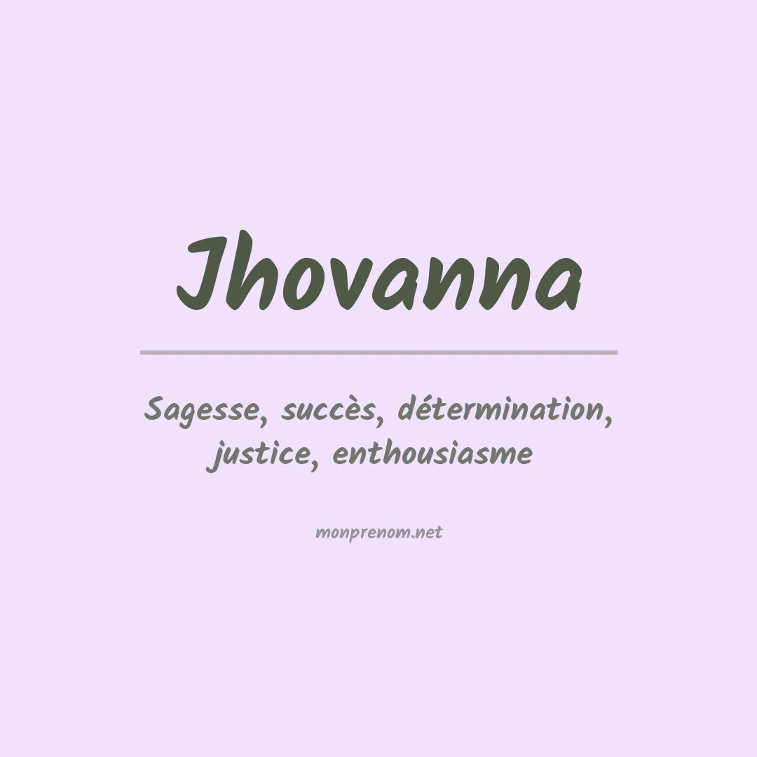 Signification du prénom Jhovanna