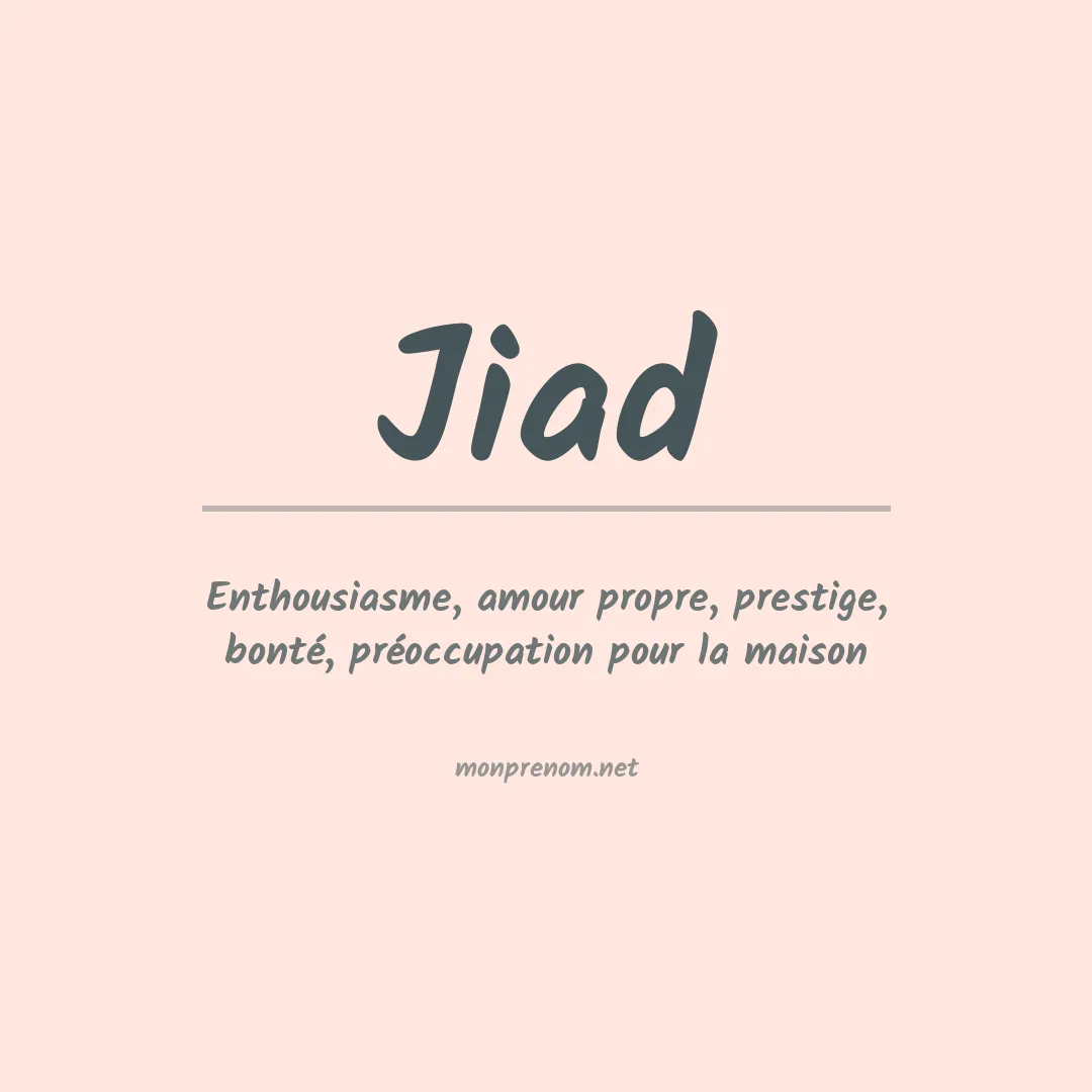 Signification du prénom Jiad