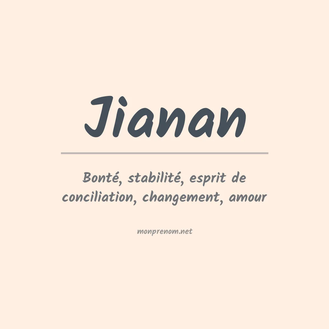 Signification du prénom Jianan