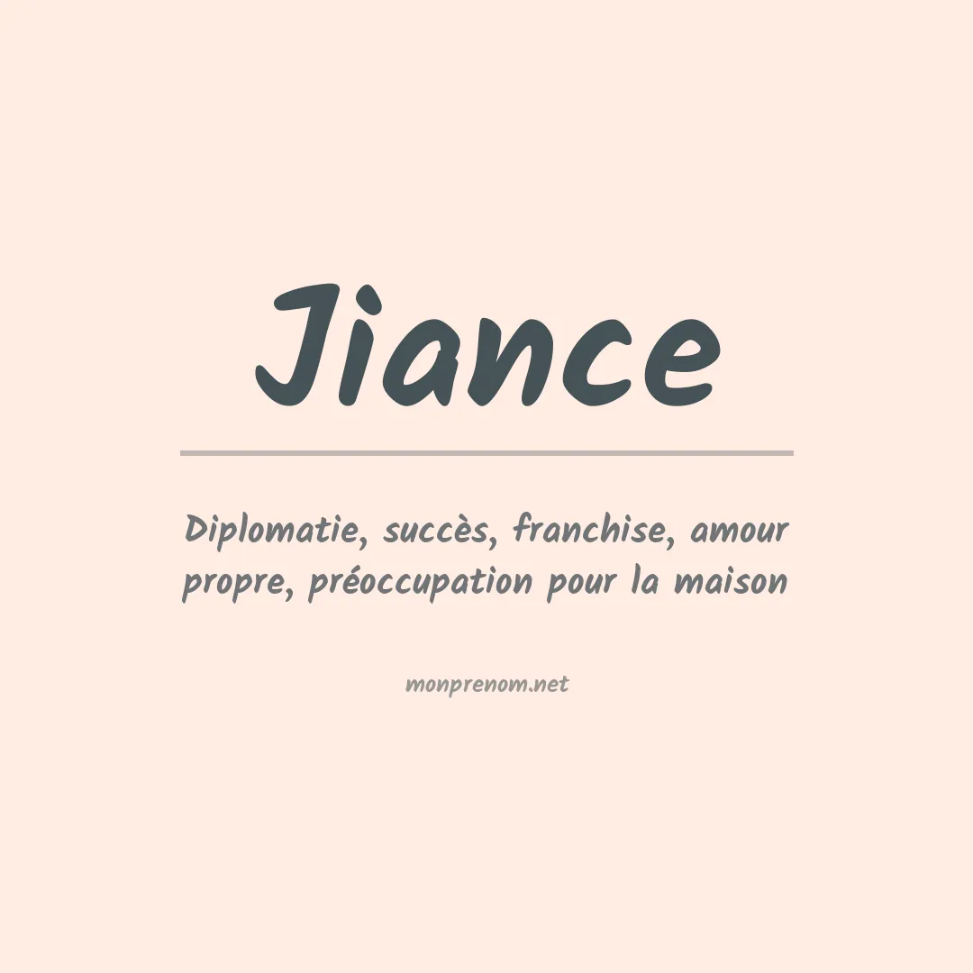 Signification du prénom Jiance