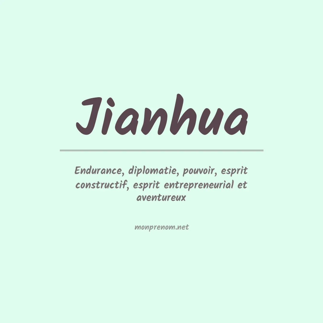 Signification du prénom Jianhua