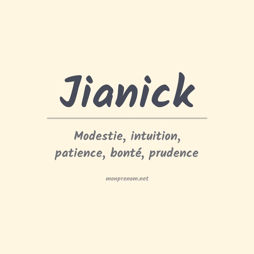Signification du prénom Jianick