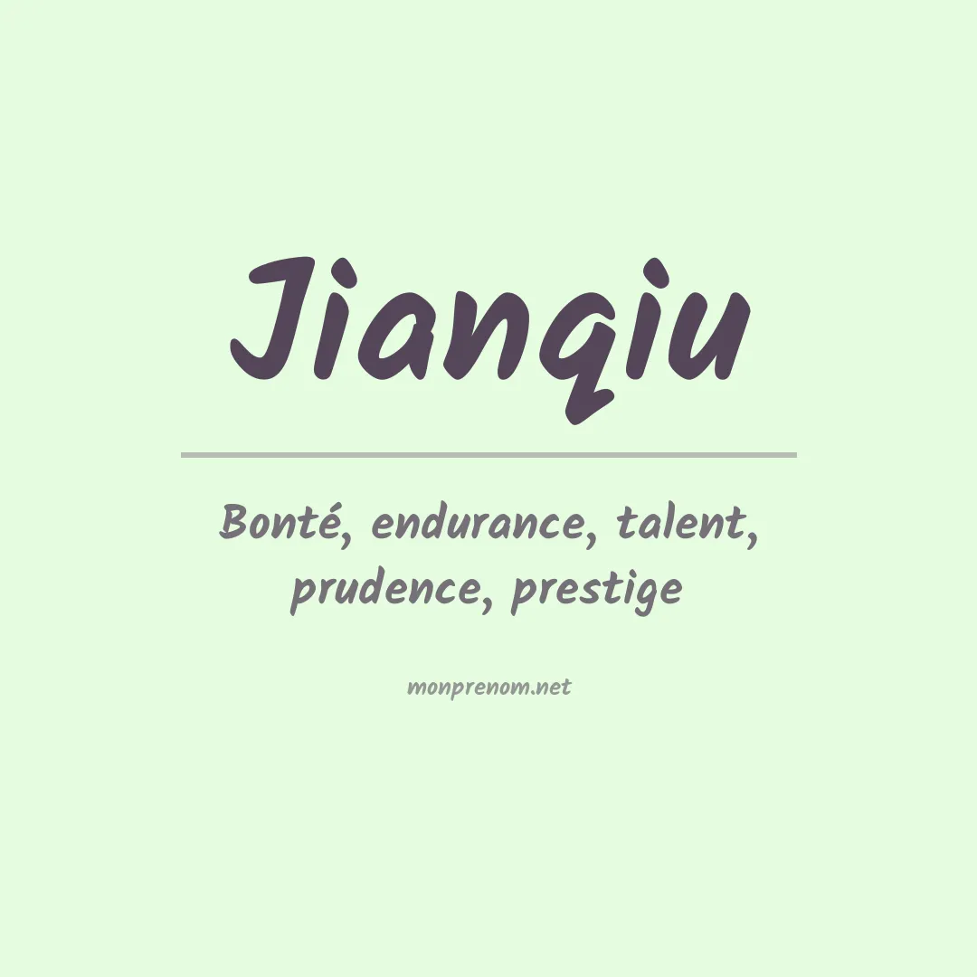 Signification du prénom Jianqiu