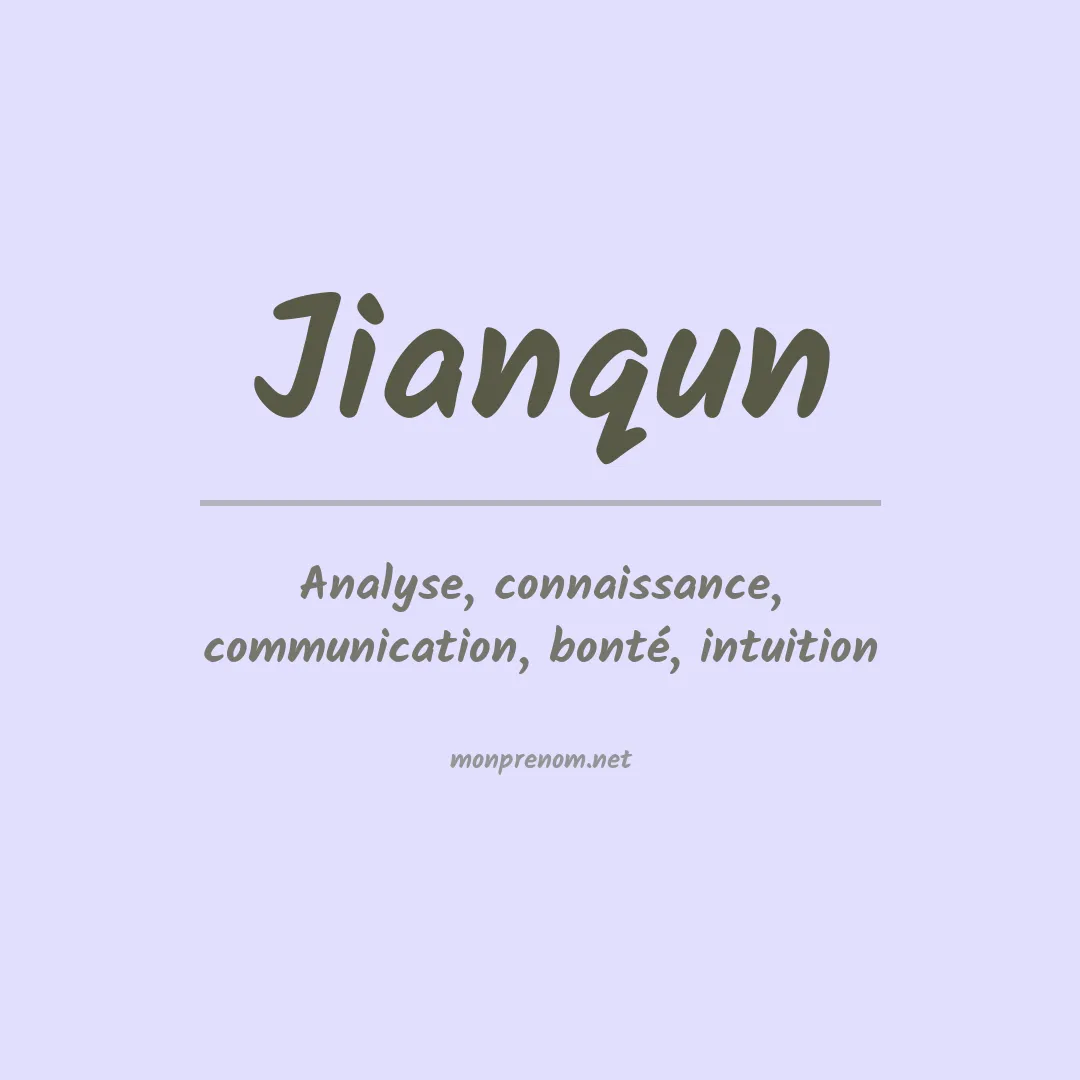 Signification du prénom Jianqun