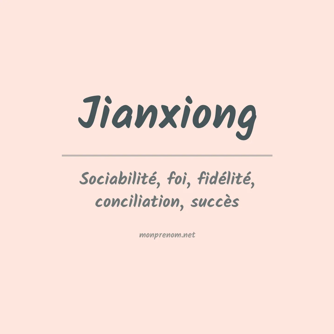 Signification du prénom Jianxiong