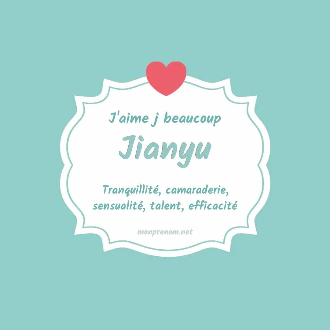 J'aime beaucoup Jianyu