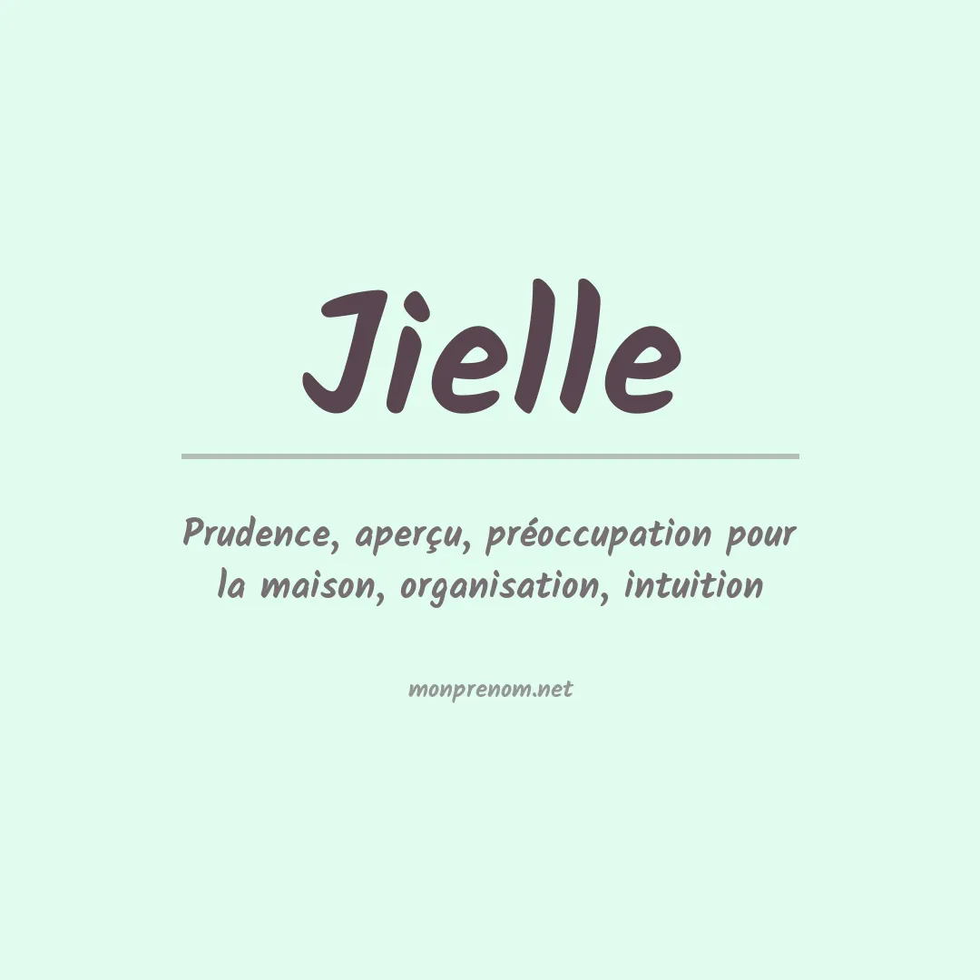 Signification du prénom Jielle