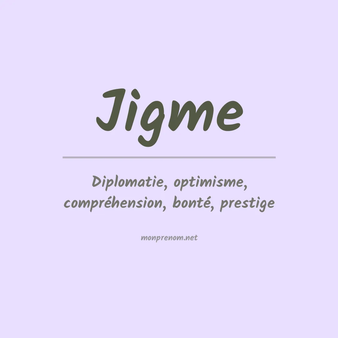 Signification du prénom Jigme
