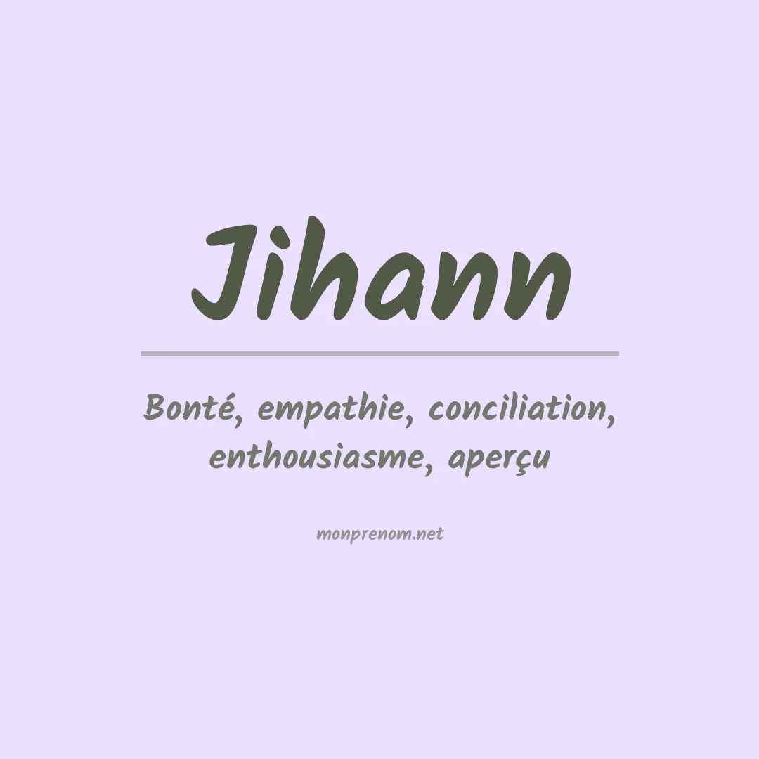 Signification du prénom Jihann