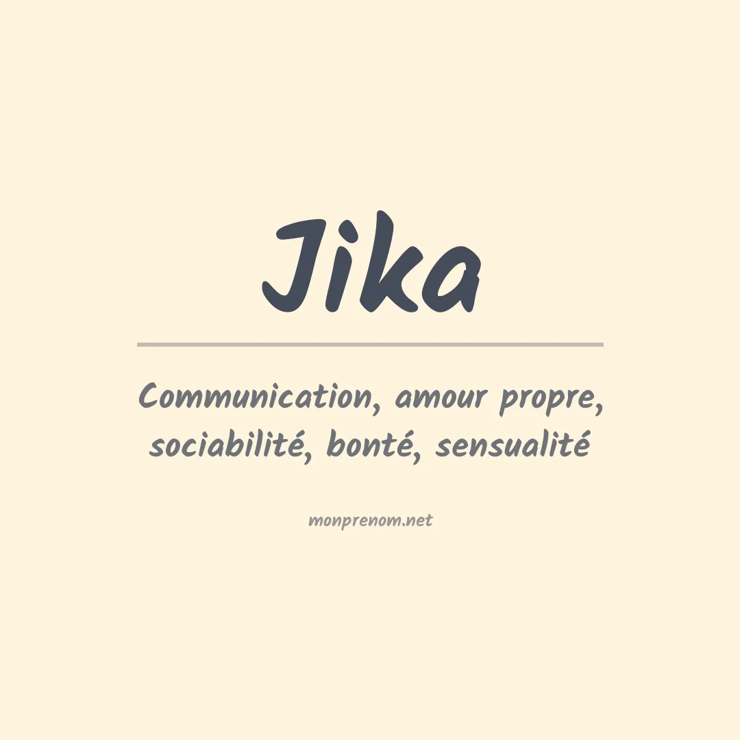 Signification du prénom Jika