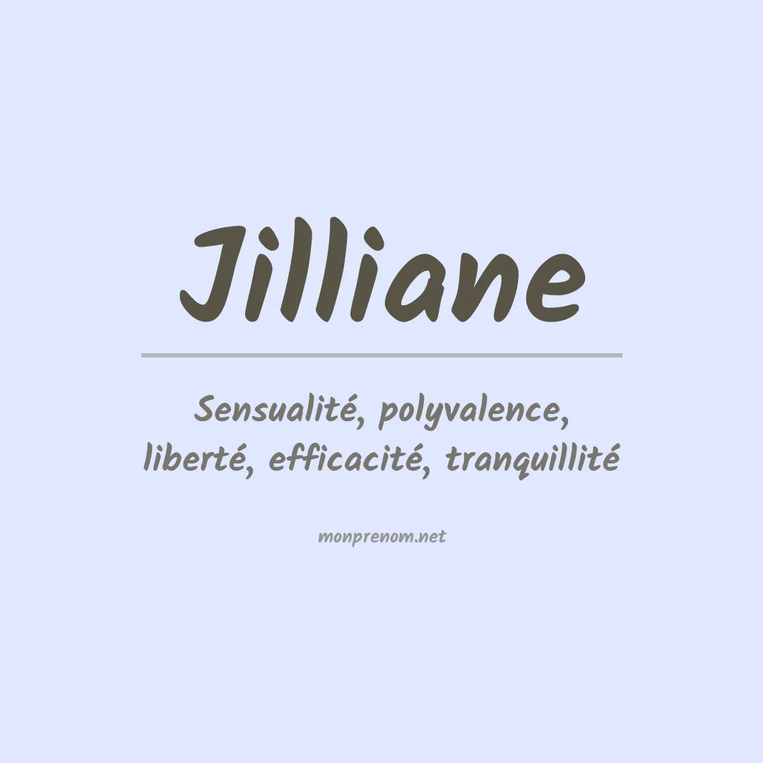 Signification du prénom Jilliane