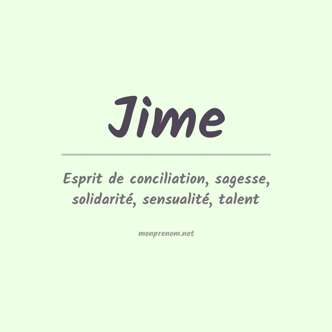 Signification du prénom Jime