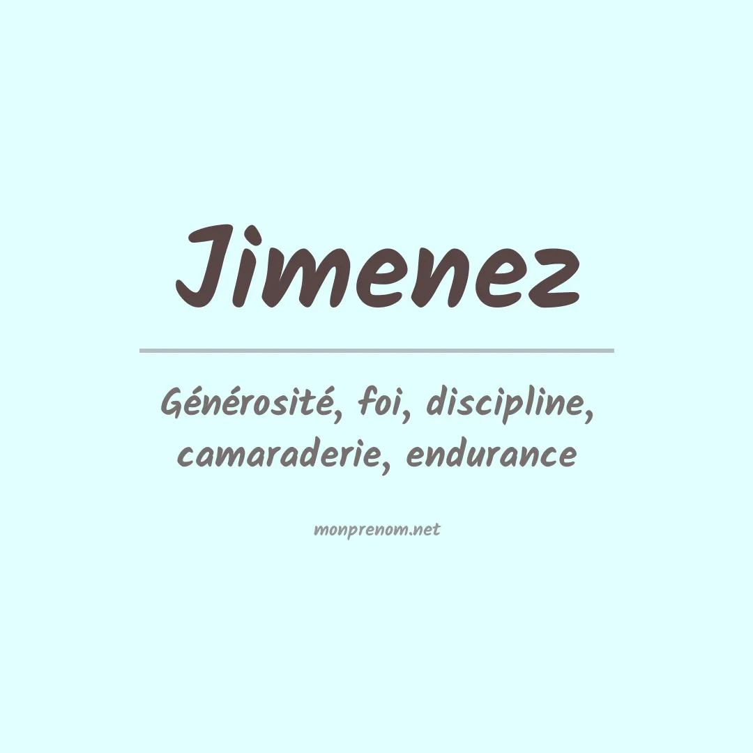 Signification du prénom Jimenez