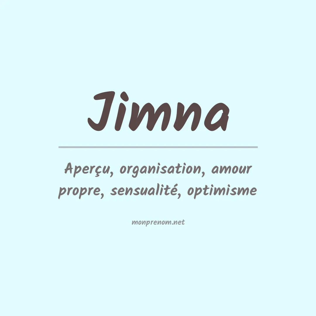 Signification du prénom Jimna
