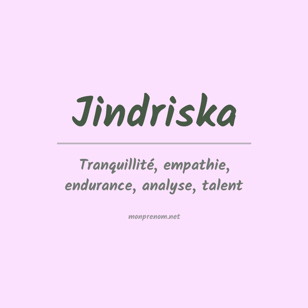 Signification du prénom Jindriska