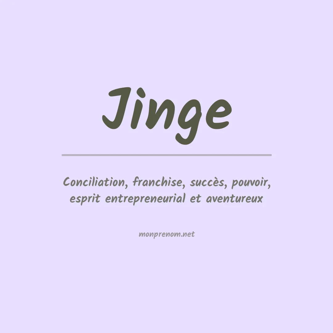 Signification du prénom Jinge