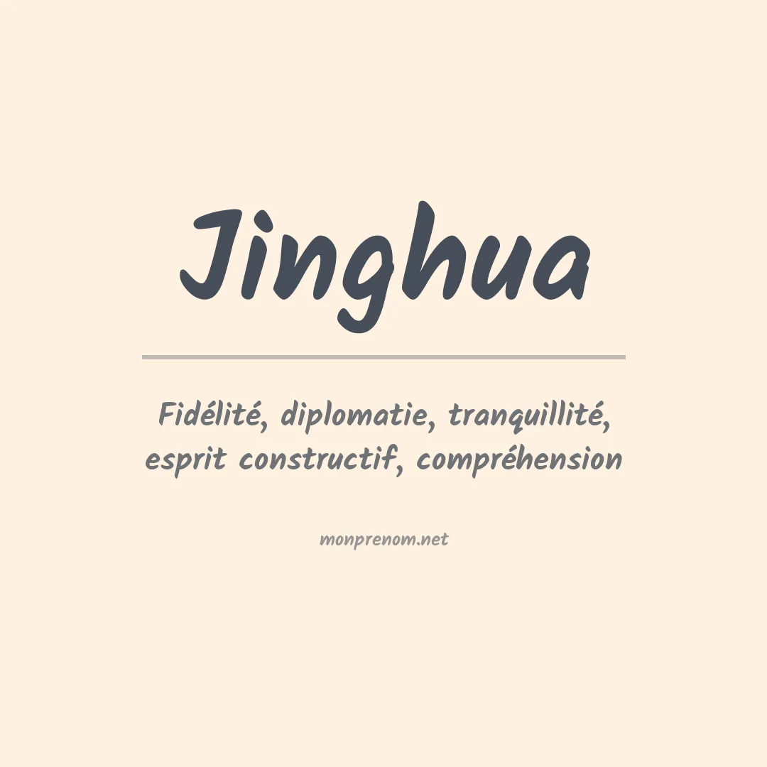 Signification du prénom Jinghua