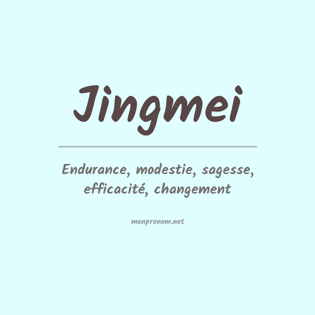 Signification du prénom Jingmei