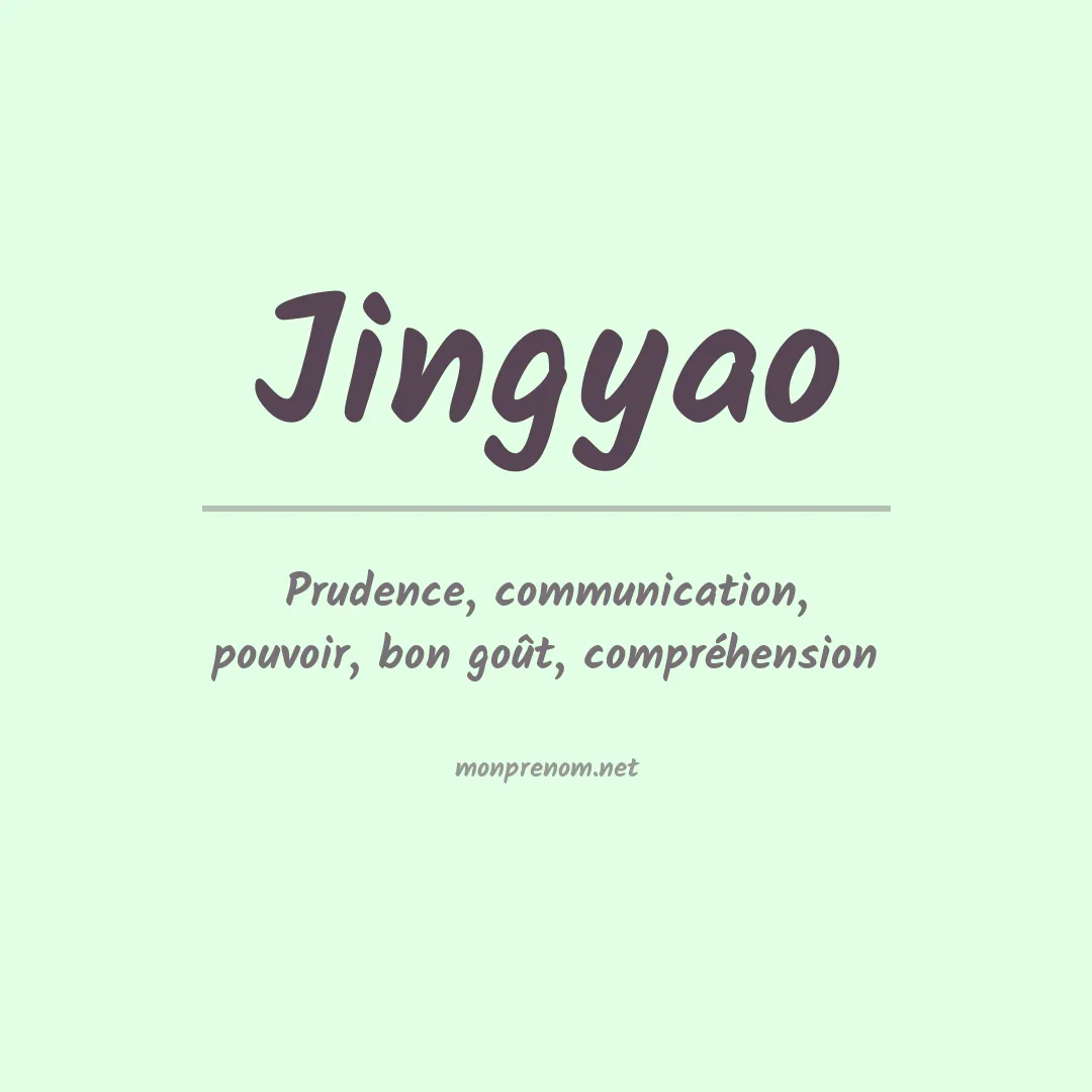 Signification du prénom Jingyao