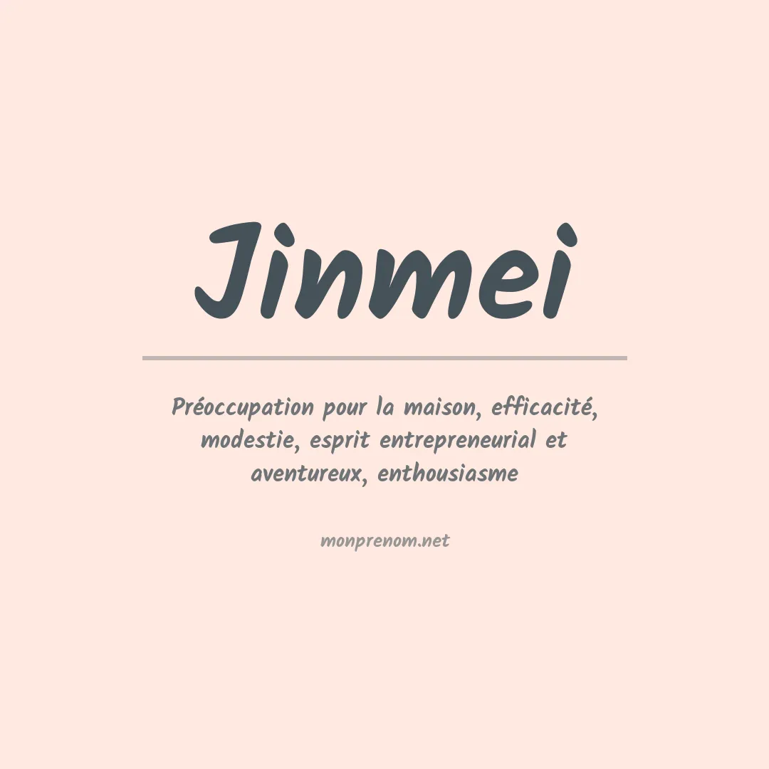 Signification du prénom Jinmei