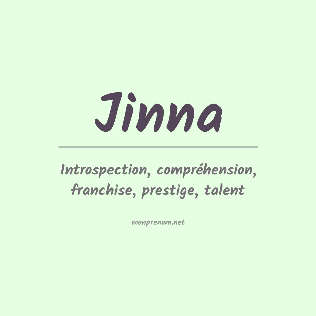 Signification du prénom Jinna