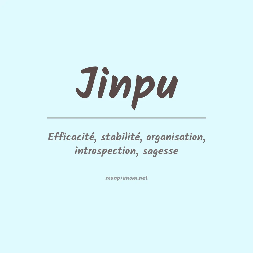 Signification du prénom Jinpu