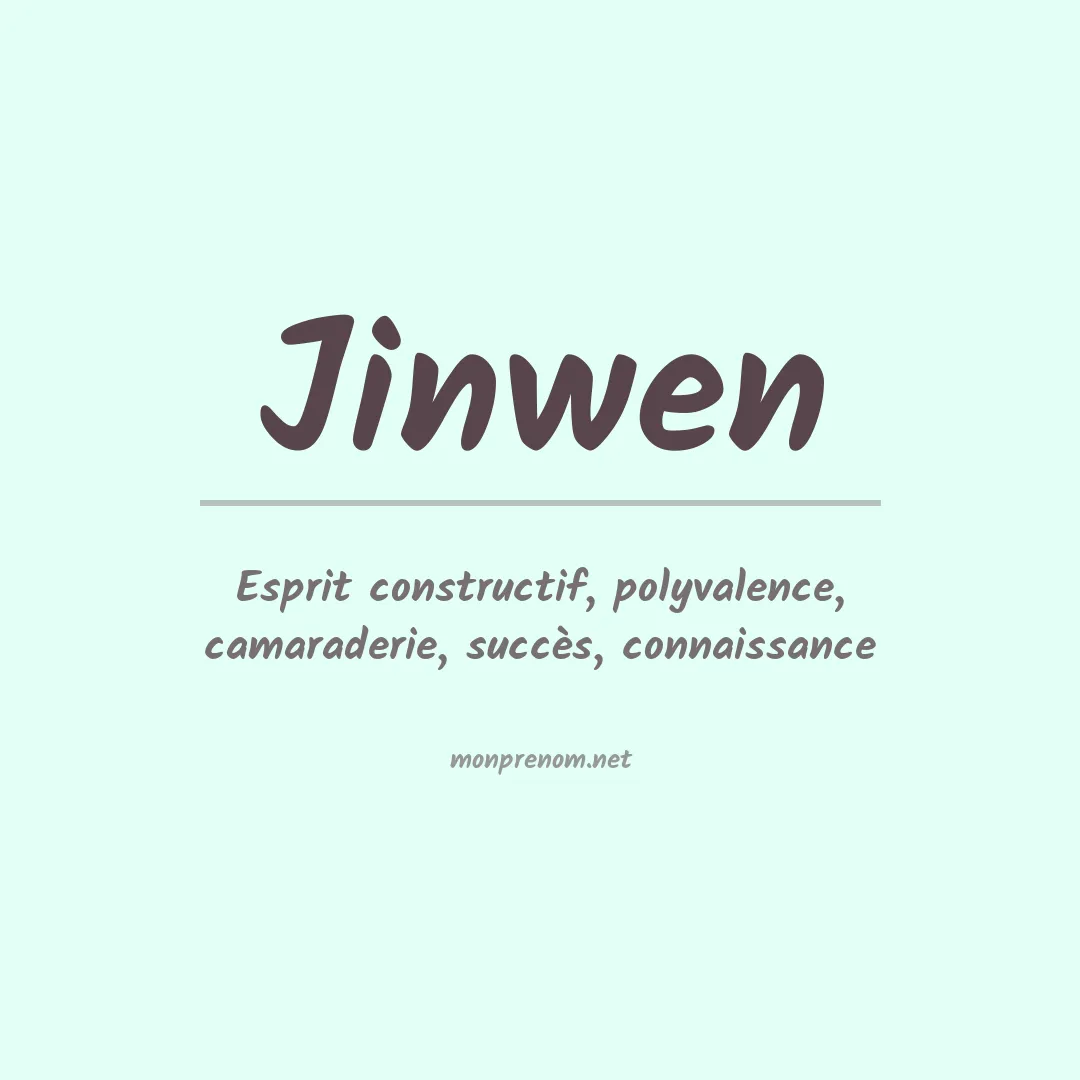 Signification du prénom Jinwen
