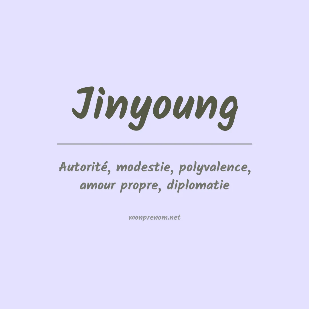 Signification du prénom Jinyoung