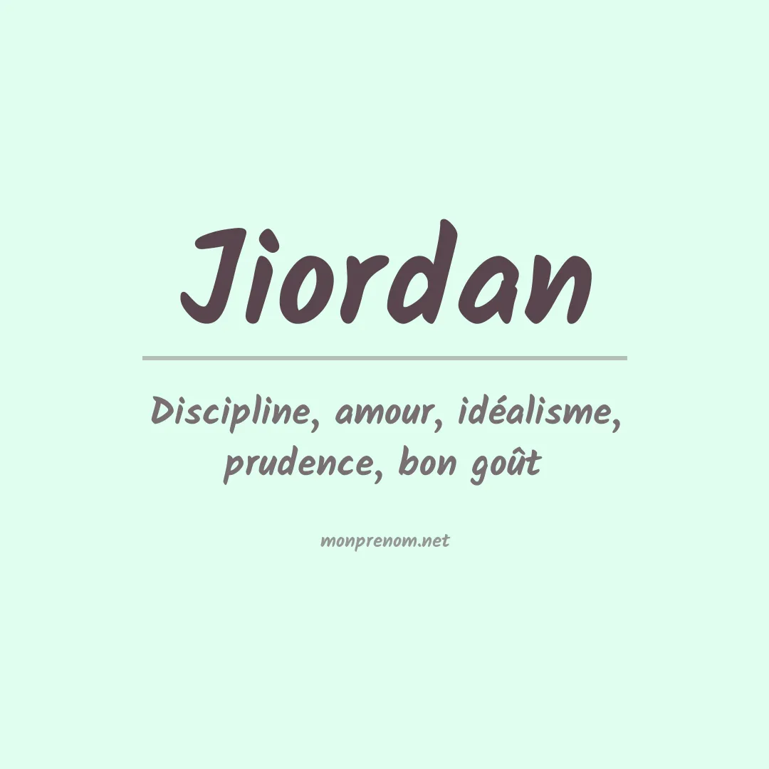 Signification du prénom Jiordan