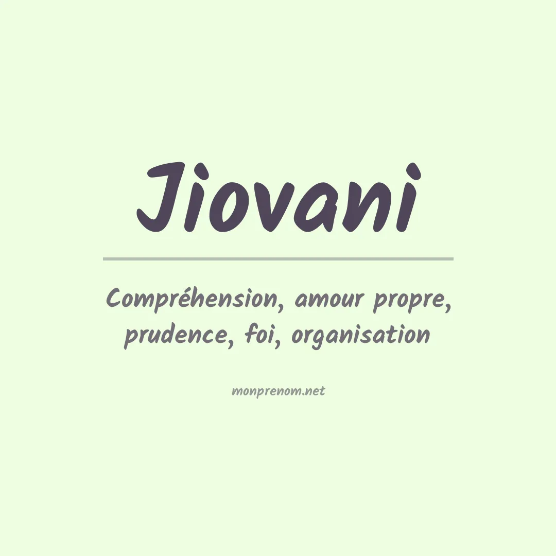 Signification du prénom Jiovani