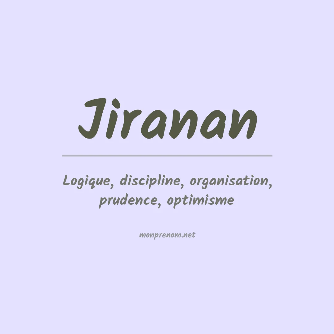 Signification du prénom Jiranan