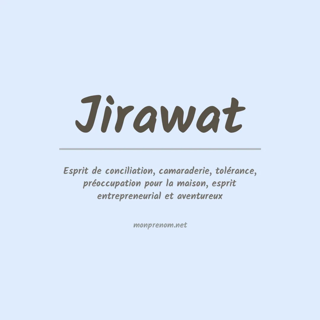 Signification du prénom Jirawat