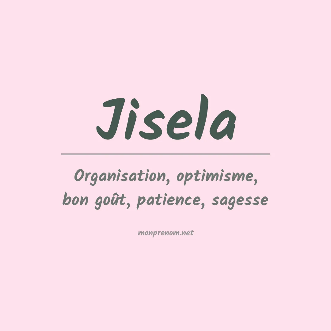 Prénom Jisela