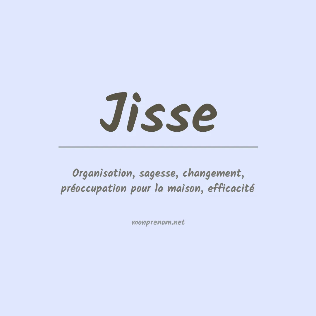 Signification du prénom Jisse