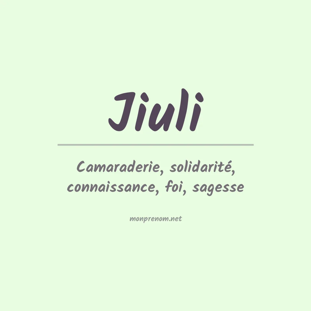Prénom Jiuli