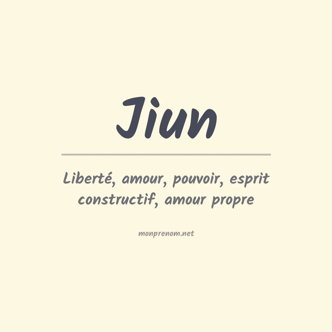 Signification du prénom Jiun